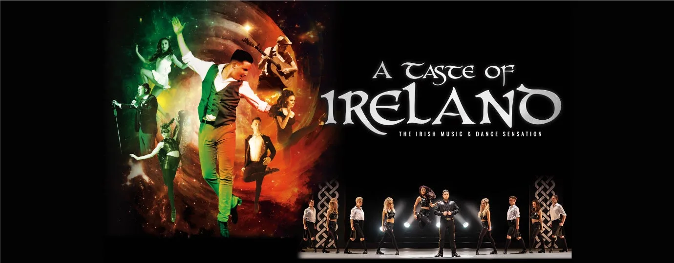 A Taste of Ireland – The Music & Dance Sensation
