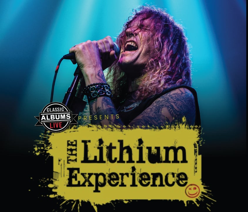 Classic Albums Live – The Lithium Experience