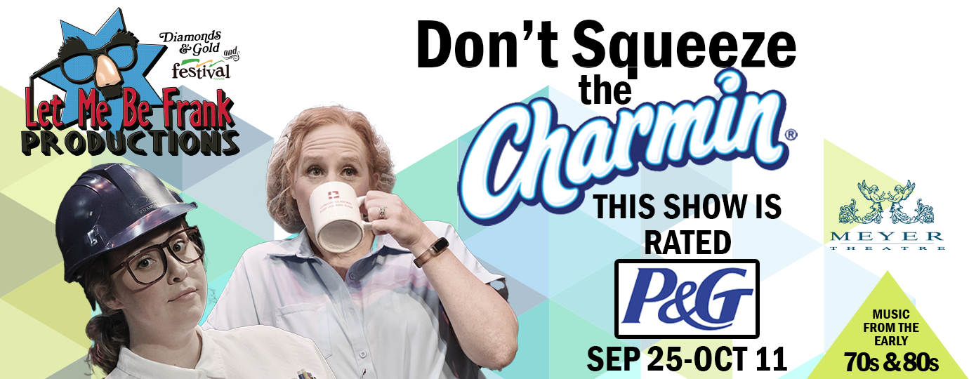 Don’t Squeeze the Charmin – This show rated P & G